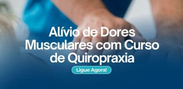 Alívio de Dores Musculares com Curso de Quiropraxia