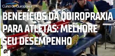 Benefícios da Quiropraxia para Atletas 2 - Curso de Quiropraxia em Goiânia