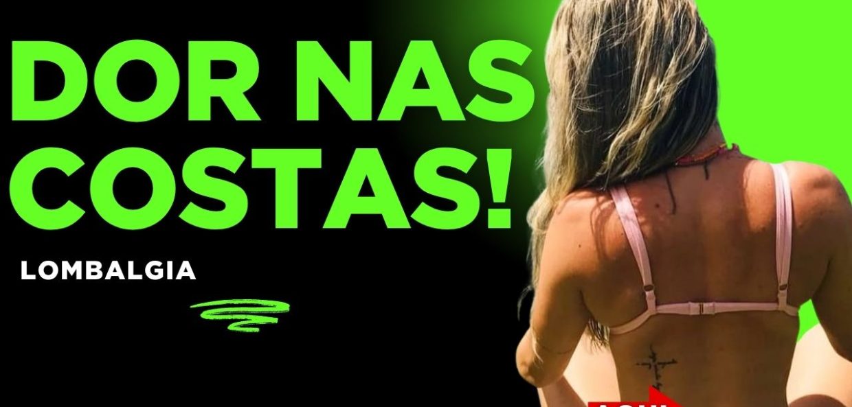 Dor nas costas - Lombalgia curso de quiropraxia
