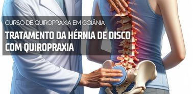 Tratamento da Hérnia de Disco 2024 - Quiropraxia em Goiânia