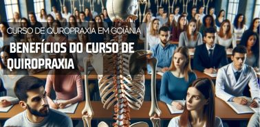 Curso de Quiropraxia 2024 - Quiropraxia em Goiânia